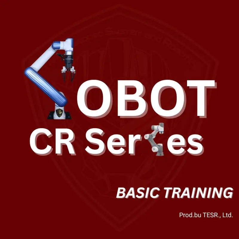 [OC00011] DOBOT NoVa and CR Series Basic Training by TESR
