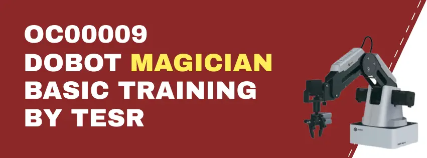 [OC00009] DOBOT Magician Basic Training by TESR